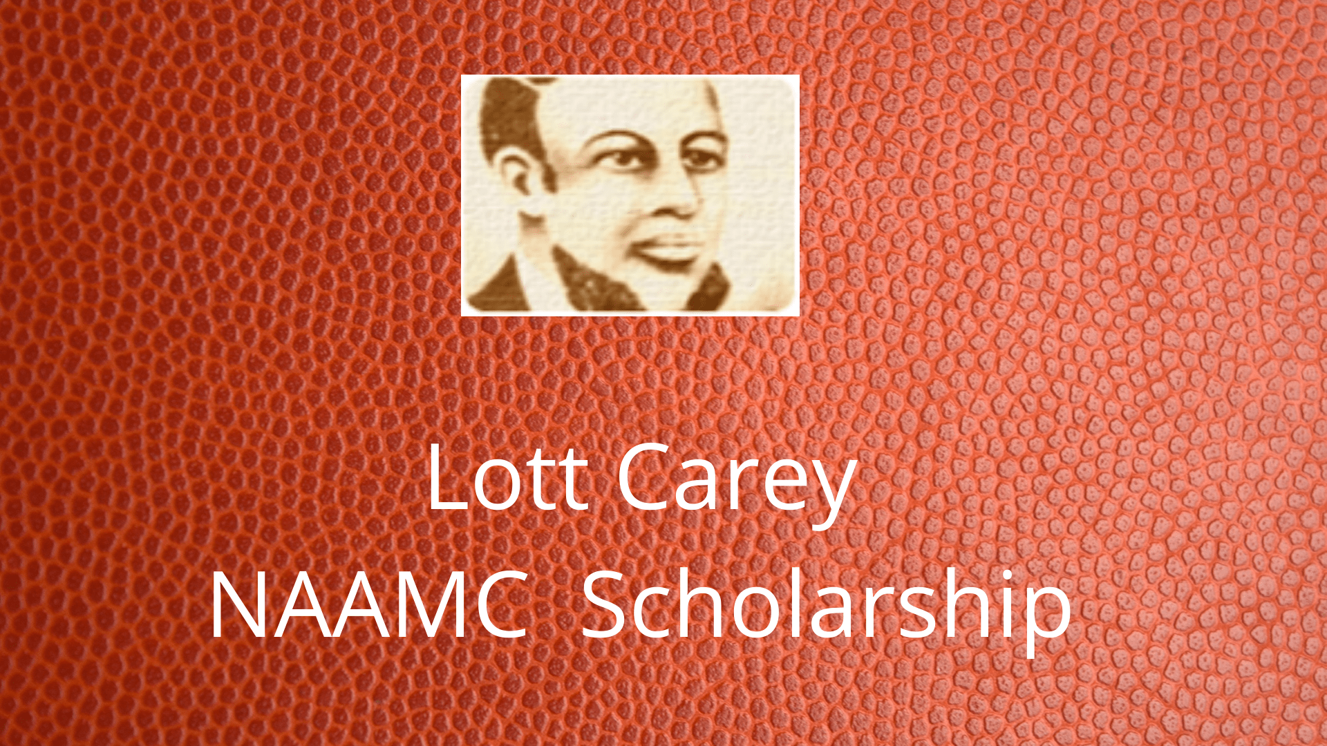 Lott Carey NAAMC Scholarship